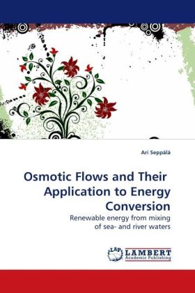 Osmotic Flows and Their Application to Energy Conversion 