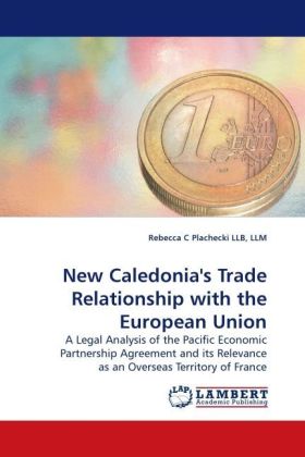 New Caledonia's Trade Relationship with the European Union 