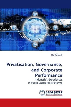 Privatisation, Governance, and Corporate Performance 