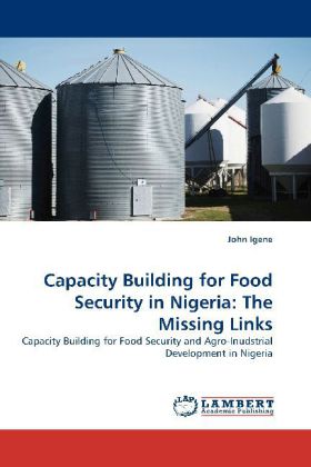Capacity Building for Food Security in Nigeria: The Missing Links 