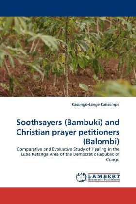 Soothsayers (Bambuki) and Christian prayer petitioners (Balombi) 