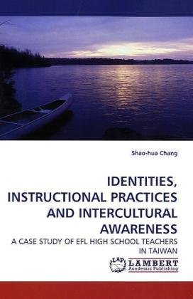 IDENTITIES, INSTRUCTIONAL PRACTICES AND INTERCULTURAL AWARENESS 
