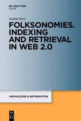 Folksonomies, Indexing and Retrieval in Web 2.0 
