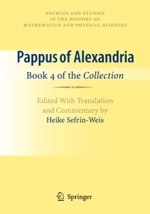 Pappus of Alexandria: Book 4 of the Collection 