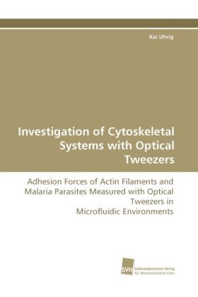 Investigation of Cytoskeletal Systems with Optical Tweezers 