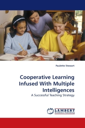 Cooperative Learning Infused With Multiple Intelligences 