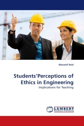 Students Perceptions of Ethics in Engineering 