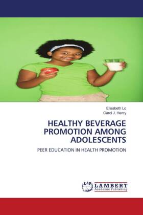 HEALTHY BEVERAGE PROMOTION AMONG ADOLESCENTS 