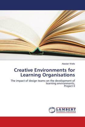 Creative Environments for Learning Organisations 