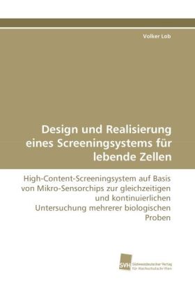 Design und Realisierung eines Screeningsystems für lebende Zellen 