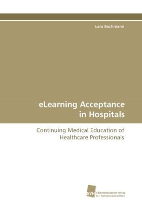 eLearning Acceptance in Hospitals 