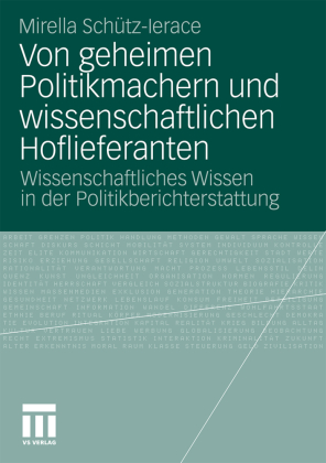 Von geheimen Politikmachern und wissenschaftlichen Hoflieferanten 