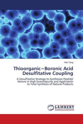 Thioorganic-Boronic Acid Desulfitative Coupling 