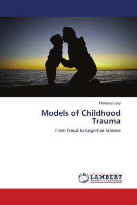 Models of Childhood Trauma 