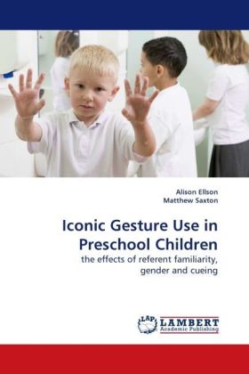Iconic Gesture Use in Preschool Children 