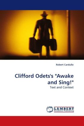 Clifford Odets's "Awake and Sing!" 