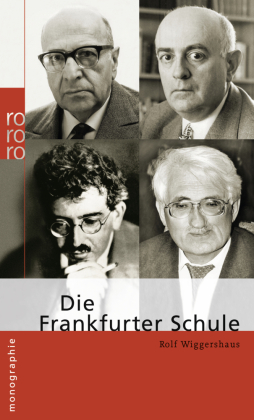 Die Frankfurter Schule 