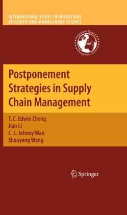 Postponement Strategies in Supply Chain Management 