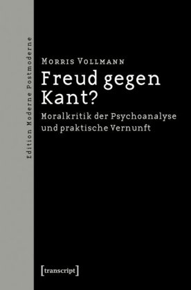 Freud gegen Kant? 