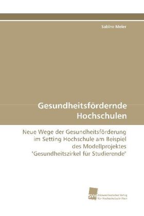 Gesundheitsfördernde Hochschulen 