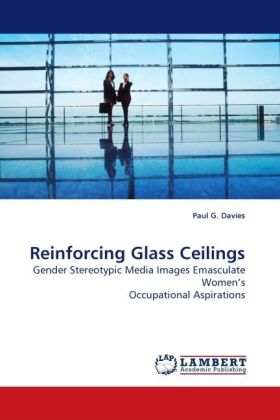 Reinforcing Glass Ceilings 