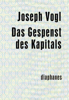 Das Gespenst des Kapitals 