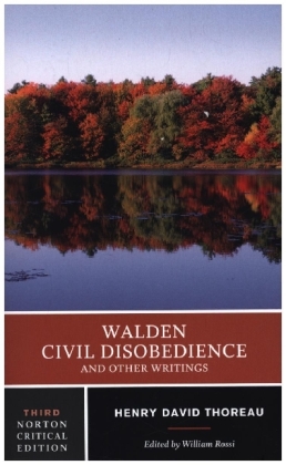Walden / Civil Disobedience / and Other Writings - A Norton Critical Edition