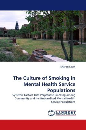 The Culture of Smoking in Mental Health Service Populations 