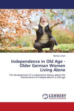 Independence in Old Age - Older German Women Living Alone 