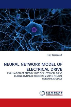 NEURAL NETWORK MODEL OF ELECTRICAL DRIVE 