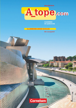 A_tope.com - Spanisch Spätbeginner - Ausgabe 2010 Arbeitsheft mit Audios online - Allgemeinbildende Schulen - Mit eingel