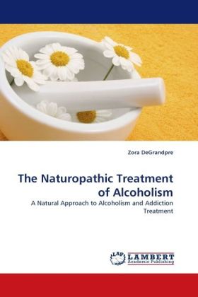 The Naturopathic Treatment of Alcoholism 