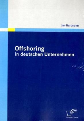 Offshoring in deutschen Unternehmen 