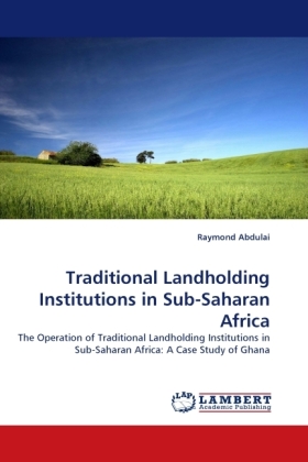 Traditional Landholding Institutions in Sub-Saharan Africa 