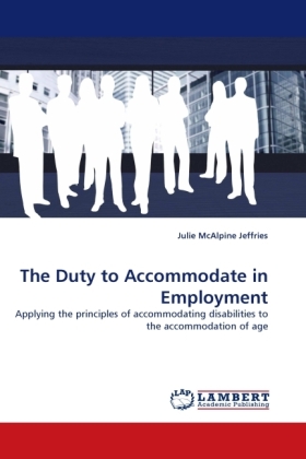 The Duty to Accommodate in Employment 