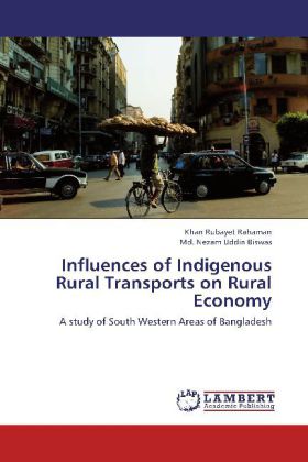 Influences of Indigenous Rural Transports on Rural Economy 