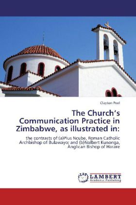 The Church's Communication Practice in Zimbabwe, as illustrated in: 