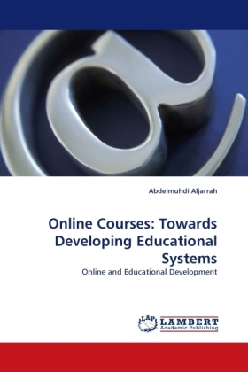 Online Courses: Towards Developing Educational Systems 
