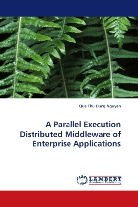 A Parallel Execution Distributed Middleware of Enterprise Applications 