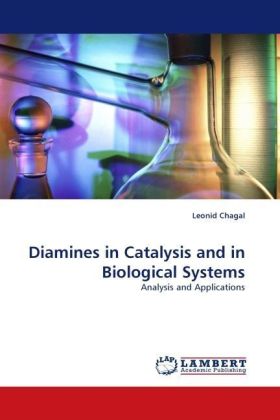 Diamines in Catalysis and in Biological Systems 