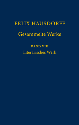 Felix Hausdorff - Gesammelte Werke Band 8 
