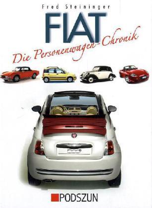 Fiat - Die Personenwagen-Chronik 