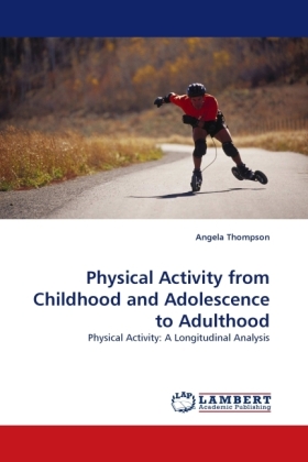 Physical Activity from Childhood and Adolescence to Adulthood 