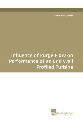 Influence of Purge Flow on Performance of an End Wall Profiled Turbine 