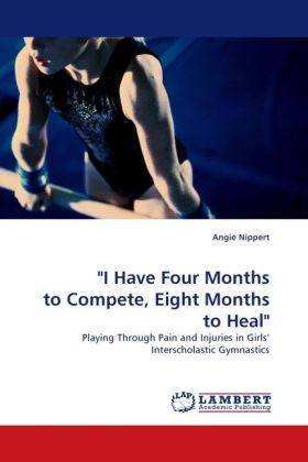 "I Have Four Months to Compete, Eight Months to Heal" 