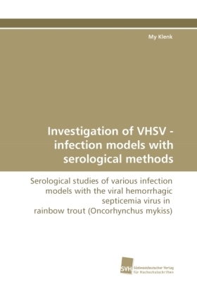 Investigation of VHSV - infection models with serological methods 