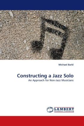 Constructing a Jazz Solo 