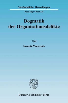 Dogmatik der Organisationsdelikte 