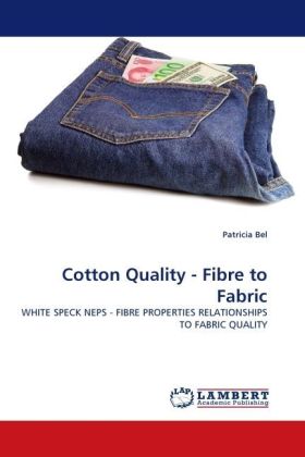 Cotton Quality - Fibre to Fabric 