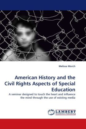 American History and the Civil Rights Aspects of Special Education 